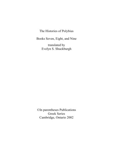 The histories of Polybius : books seven, eight, and nine, translated by Evelyn S. Shuckburgh