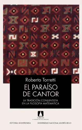 El paraíso de Cantor: La tradición conjuntista en la filosofía matemática