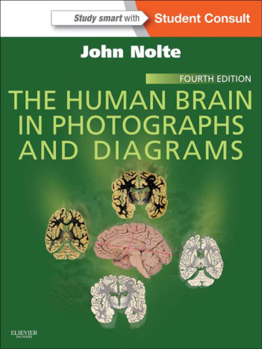 The Human Brain in Photographs and Diagrams: With STUDENT CONSULT Online Access, 4e