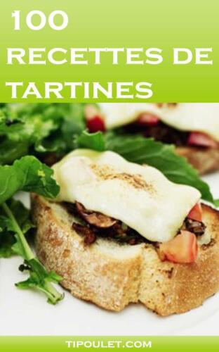 100 recettes de tartines