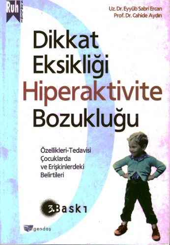 Dikkat Eksikliği Hiperaktivite Bozukluğu