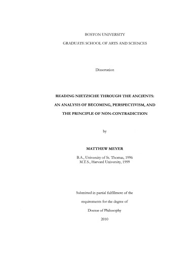 Reading Nietzsche through the Ancients An Analysis of Becoming, Perspectivism, and the Principle of Non-Contradiction