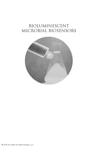 Bioluminescent Microbial Biosensors: Design, Construction, and Implementation
