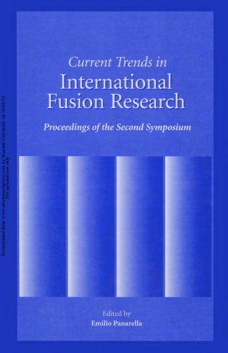 Current Trends in International Fusion Research : Proceedings of the Second Symposium