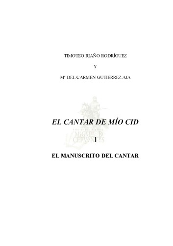 El cantar de mío Cid. I. El manuscrito del Cantar