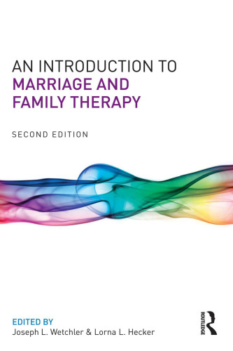 An Introduction to Marriage and Family Therapy