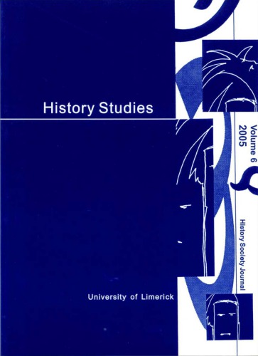 History Studies : University of Limerick History Society Journal