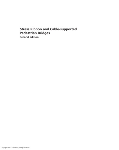 Stress Ribbon and Cable-supported Pedestrian Bridges