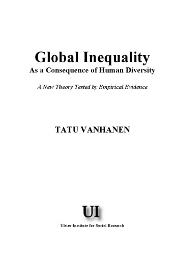 Global Inequality as a Consequence of Human Diversity: A New Theory Tested by Empirical Evidence