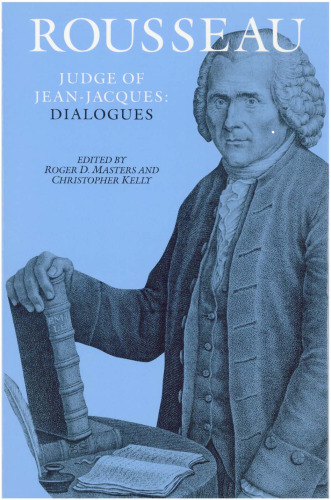 Rousseau, Judge of Jean-Jacques: Dialogues