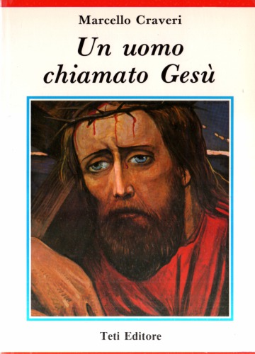 Un uomo chiamato Gesù
