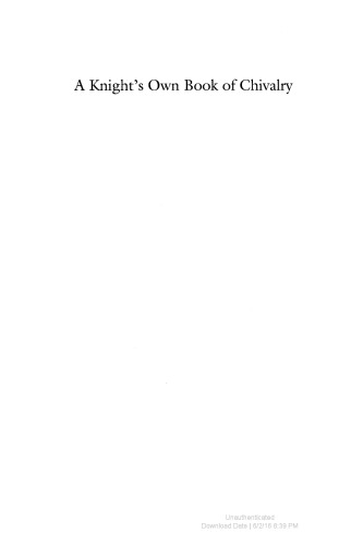 Geoffroi de Charny, A Knight’s Own Book of Chivalry