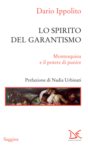 Lo spirito del garantismo. Montesquieu e il potere di punire