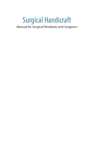 Surgical Handicraft - Manual for Surgical Residents
