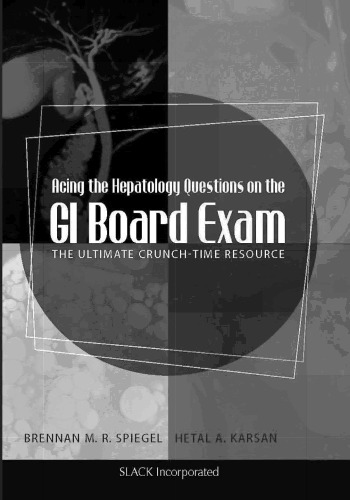 Acing the Hepatology Questions on the GI Board Exam
