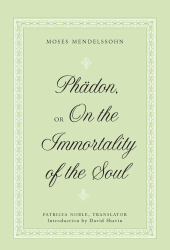 Phädon, or On the Immortality of the Soul