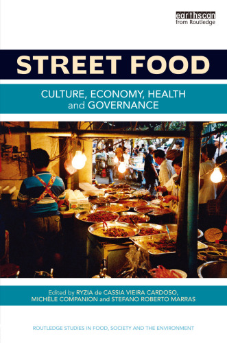 Street Food: Culture, economy, health and governance