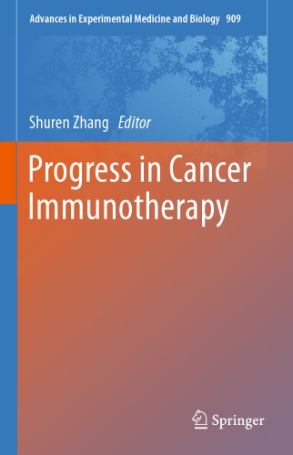 Progress in Cancer Immunotherapy.