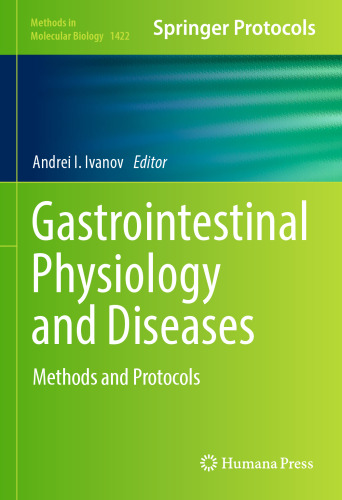 Gastrointestinal Physiology and Diseases: Methods and Protocols