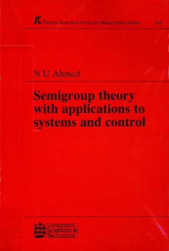 Semigroup theory with applications to systems and control