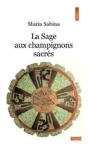 La Sage aux champignons sacrés