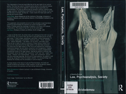 Law, Psychoanalysis, Society: Taking the Unconscious Seriously