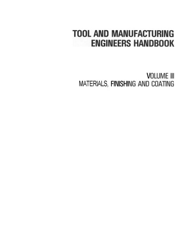 Tool and Manufacturing Engineers Handbook Vol. 3: Materials, Finishing, and Coating