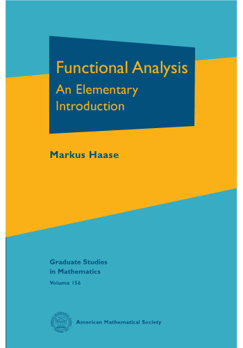 Functional Analysis: An Elementary Introduction