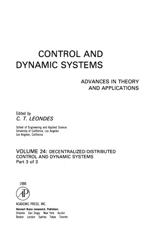 Decentralized/Distributed Control and Dynamic Systems, Part 3 of 3