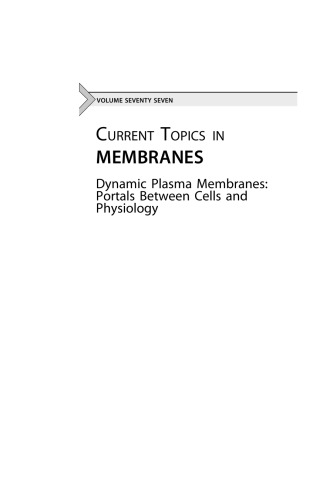 Dynamic Plasma Membranes: Portals Between Cells and Physiology