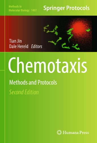 Chemotaxis: Methods and Protocols