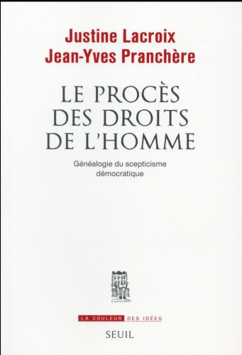 Le Procès de droits de l’homme (généalogie du septiscisme démocratique)