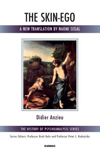 The Skin-Ego: A New Translation by Naomi Segal