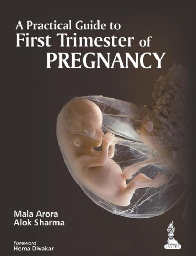 Practical guide to first trimester of pregnancy.