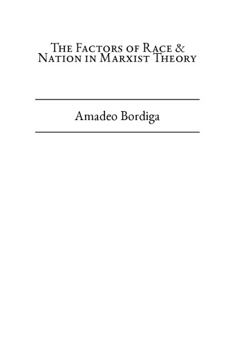 The Factors of Race and Nation in Marxist Theory