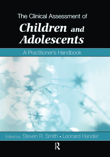 The Clinical Assessment of Children and Adolescents: A Practitioner’s Handbook