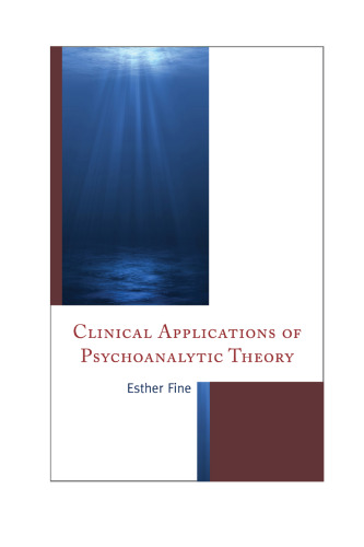 Clinical Applications of Psychoanalytic Theory