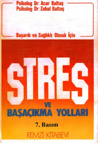 Stres ve Başaçıkma Yolları
