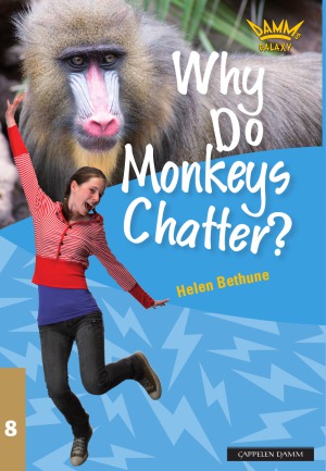 Why Do Monkeys Chatter and other questions about animals (Damm's Galaxy 8)