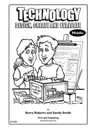 Technology  Design, Create and Evaluate (Middle level)