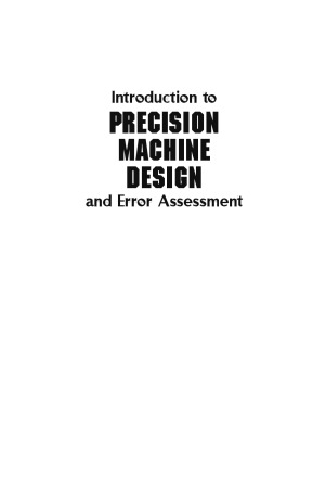 Introduction to Precision Machine Design and Error Assessment