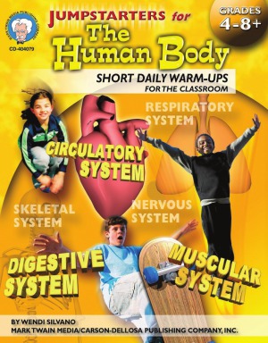 Jumpstarters for the Human Body, Grades 4 - 8