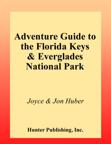 Adventure Guide to the Florida Keys and the Everglades National Park