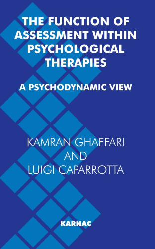 The Function of Assessment within Psychological Therapies: A Psychodynamic View