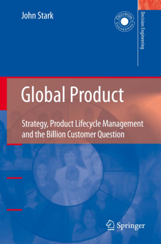 Global Product: Strategy, Product Lifecycle Management and the Billion Customer Question