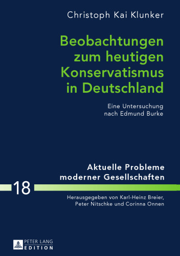Beobachtungen zum heutigen Konservatismus in Deutschland