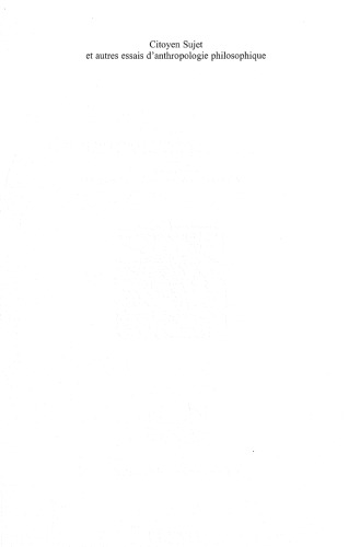 citoyen sujet et autres essais d’anthropologie philosophique