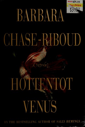 Hottentot Venus: A Novel