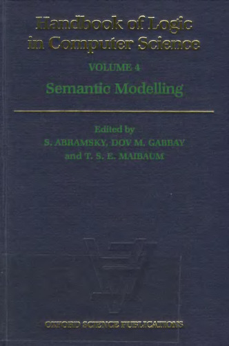 Handbook of Logic in Computer Science. Volume 4: Semantic Modelling