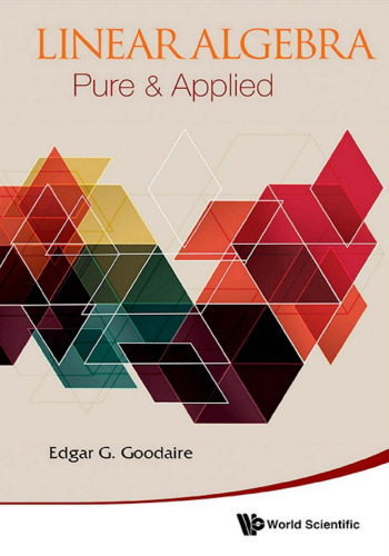 Linear Algebra : Pure & Applied